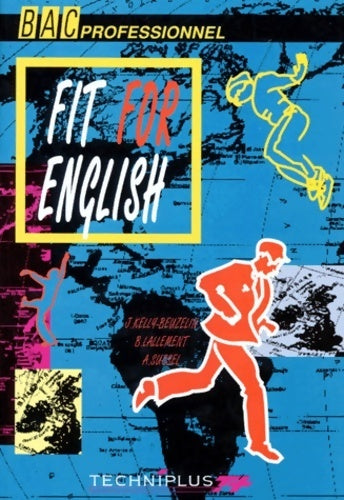 Livrenpoche : Anglais bac professionnel fit for english - Judith Kelly-beuzelin - Livre