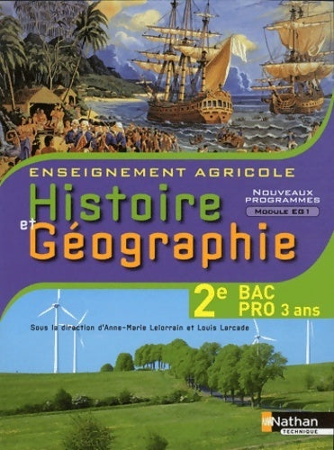 Livrenpoche : Histoire et géographie 2e bac pro 3 ans agricole - Anne-Marie Gérin-grataloup - Livre