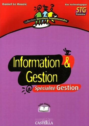 Livrenpoche : Information & gestion 1ère STG spécialité gestion - Daniel Le Rouzic - Livre