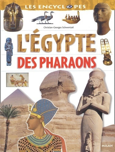 Livrenpoche : L'Egypte des pharaons - Christian-Georges Schwentzel - Livre