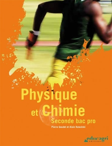 Livrenpoche : Physique et chimie Seconde bac pro - Pierre Goudet - Livre
