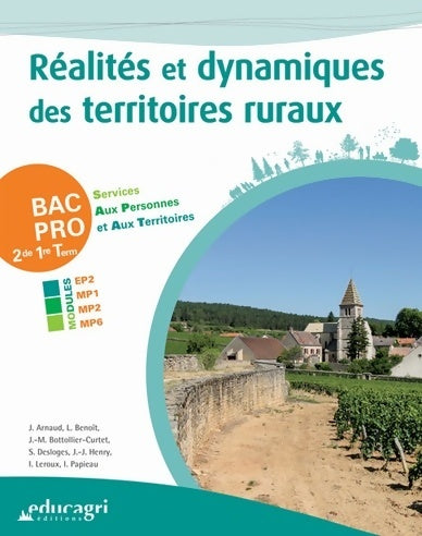 Réalités et dynamiques des territoires ruraux bac pro services aux personnes et aux territoires - Jacqueline Arnaud -  Educagri GF - Livre