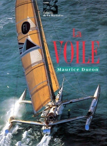 Livrenpoche : La voile - Maurice Druon - Livre