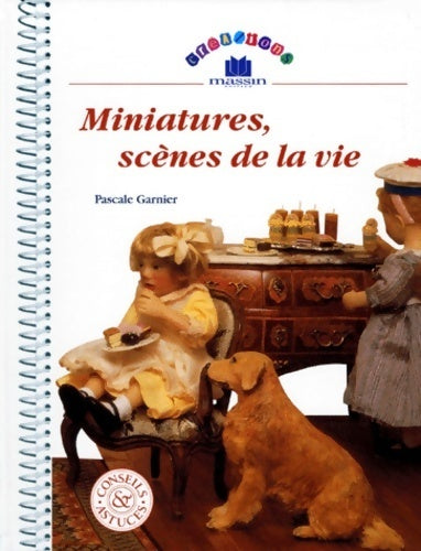 Livrenpoche : Miniatures scènes de la vie - Pascale Garnier - Livre
