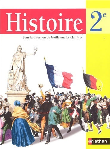 Livrenpoche : Histoire 2e - Guillaume Le Quintrec - Livre