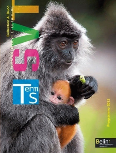 Livrenpoche : Sciences de la vie et de la terre Terminale S : Programme 2012 - André Duco - Livre