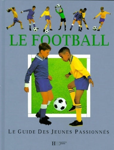 Le football - Gary Lineker - Livre