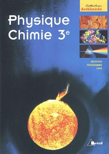 Physique Chimie 3e - Collectif - Livre