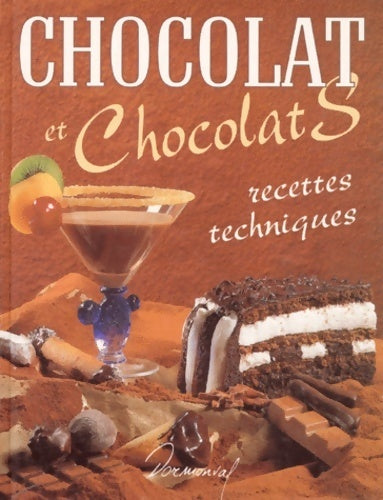 Chocolat et chocolats - Sophie Hachet - Livre