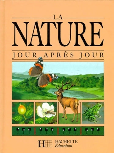 Livrenpoche : La nature jour après jour - Arnaud - Livre