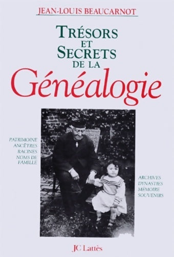 Livrenpoche : Trésors et secrets de la généalogie - Beaucarnot Jean Louis - Livre