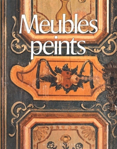 Livrenpoche : Meubles peints - Sophie Moutiers - Livre