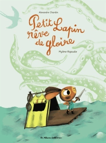 Livrenpoche : Petit lapin rêve de gloire - Mylène Rigaudie - Livre