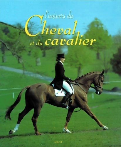 Livrenpoche : L'univers du cheval et du cavalier - Stéphane Angers - Livre
