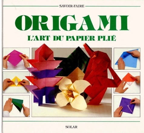 Livrenpoche : Origami l art du papier plie - Jon Tremaine - Livre