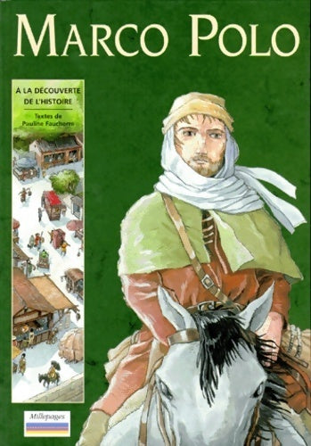 Livrenpoche : Marco polo - Pauline Faucherre - Livre