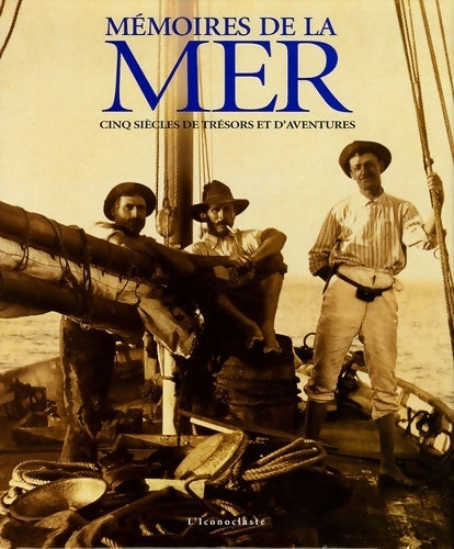Livrenpoche : Mémoires de la mer - Sophie De Sivry - Livre