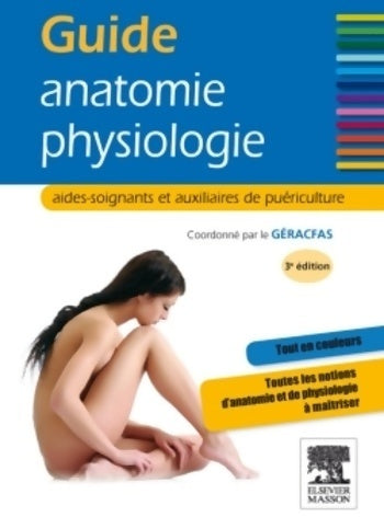Livrenpoche : Guide anatomie-physiologie : Aides-soignants et auxiliaires de puériculture - Michel Joubard - Livre