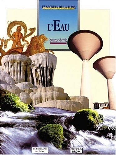 L'eau source de vie - Jean-Claude Roux - Livre