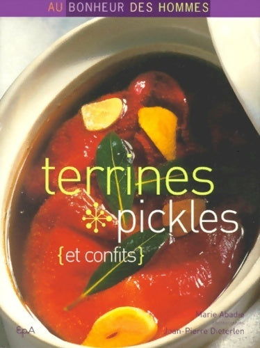 Livrenpoche : Terrines pickles (et confits) - Marie Abadié - Livre