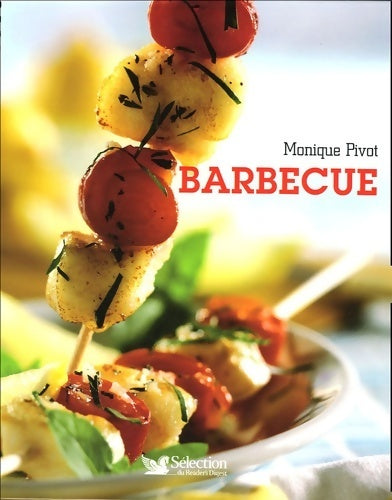 Livrenpoche : Barbecue - Monique Pivot - Livre