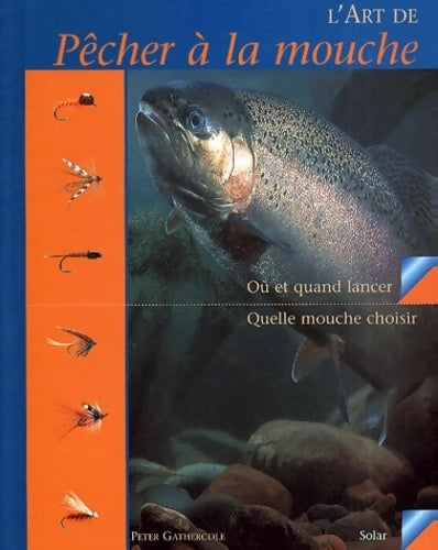 Livrenpoche : L'art de pêcher à la mouche - Peter Gathercole - Livre