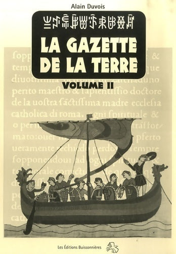 Livrenpoche : Histoire de France : Volume 2 de 732 à 1500 la gazette de la terre - Alain Duvois - Livre