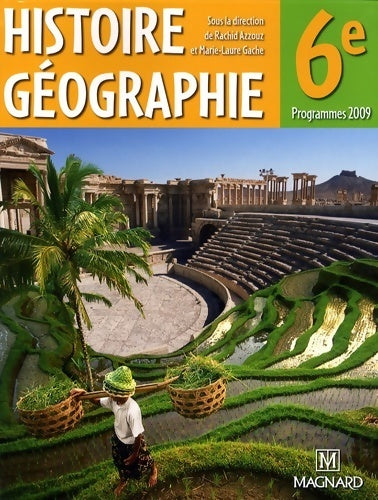 Livrenpoche : Histoire géographie 6e : Manuel élève - Rachid Azzouz - Livre