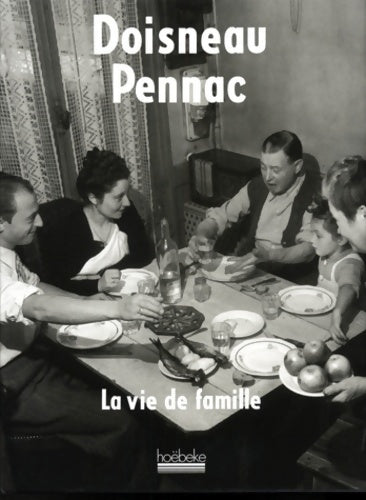 Livrenpoche : La vie de famille - Daniel Pennac - Livre