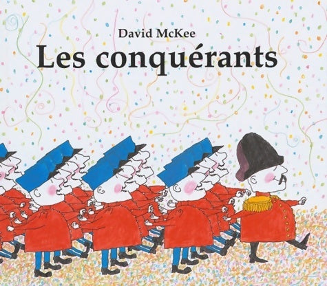 Livrenpoche : Les conquérants - David McKee - Livre
