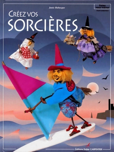 Livrenpoche : Créez vos sorcières - Janie Habasque - Livre