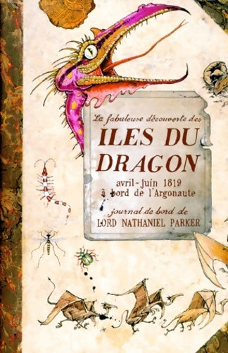 La fabuleuse découverte des îles du dragon - John Kelly - Livre