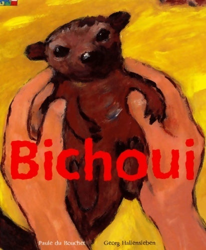 Bichoui - Paule Du Bouchet - Livre