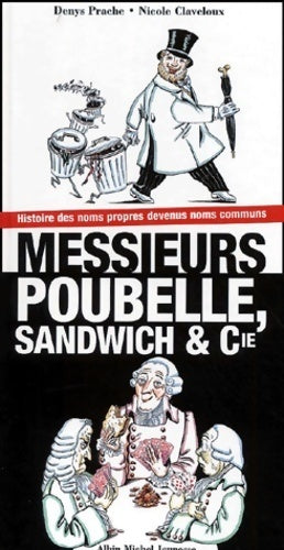 Livrenpoche : Messieurs poubelle sandwich et cie - Denys Prache - Livre