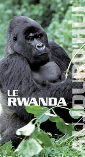 Livrenpoche : Le Rwanda aujourd'hui - Jean-Claude Klotchkoff - Livre