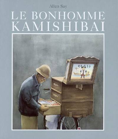 Livrenpoche : Le bonhomme kamishibaï - Allen Say - Livre