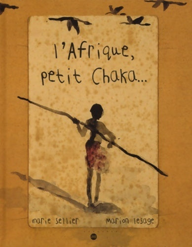 Livrenpoche : L'Afrique petit chaka - Sellier (marie) - Livre