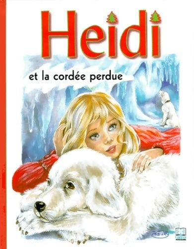 Livrenpoche : Heidi volume 15 heidi et la cordée perdue - Marie-José Maury - Livre