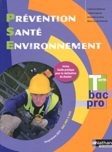 Livrenpoche : Prévention santé environnement Terminale bac pro - Catherine Barbeaux - Livre