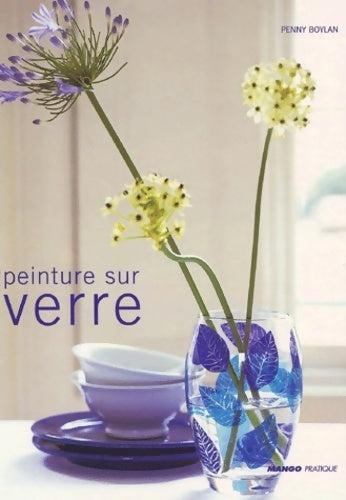 Livrenpoche : Peinture sur verre - Penny Boylan - Livre