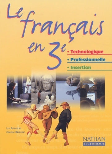 Livrenpoche : Français 3e technologique et professionnelle - insertion (manuel) - Luc Biencourt - Livre