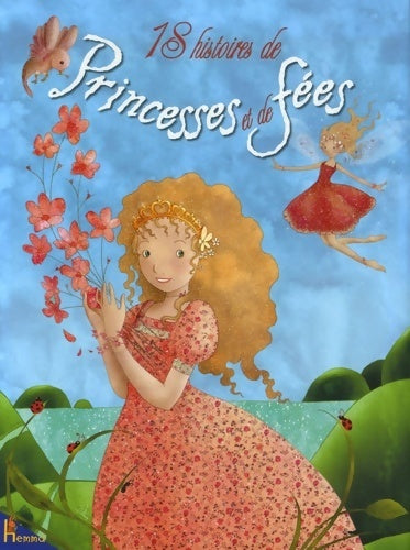 Livrenpoche : 18 histoires de princesses et de fées - Elodie Agin - Livre