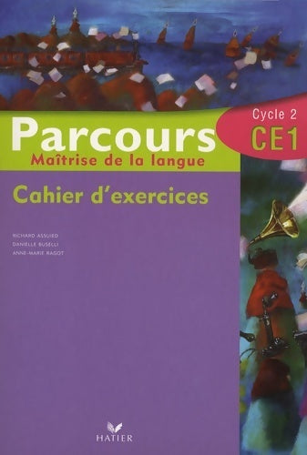 Livrenpoche : Parcours français CE1 - cahier d'exercices - Danièle Buselli - Livre