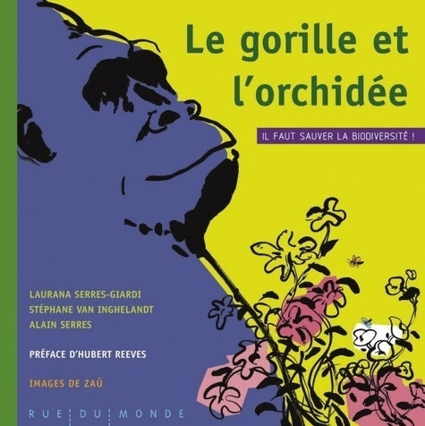 Livrenpoche : Le gorille et l'orchidée - Alain Serres - Livre