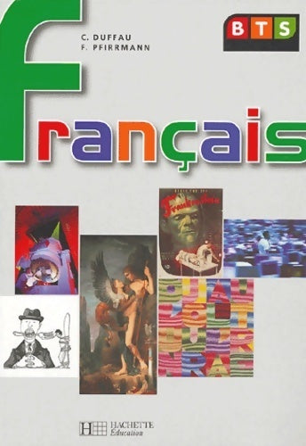 Livrenpoche : Français BTS livre de l'élève éd. 2004 - Catherine Duffau - Livre