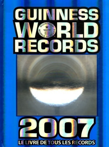 Livrenpoche : Guinness world records 2007 - Craig Glenday - Livre