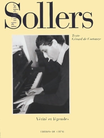 Vérités et légendes - Philippe Sollers - Livre