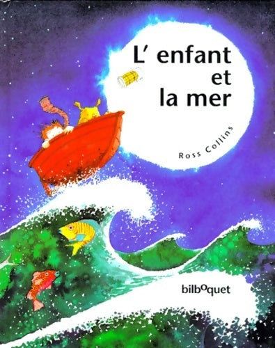 Livrenpoche : L'enfant et la mer - Ross Collins - Livre