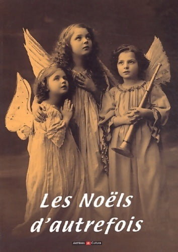 Livrenpoche : Les noëls d'autrefois - Marie-Odile Mergnac - Livre