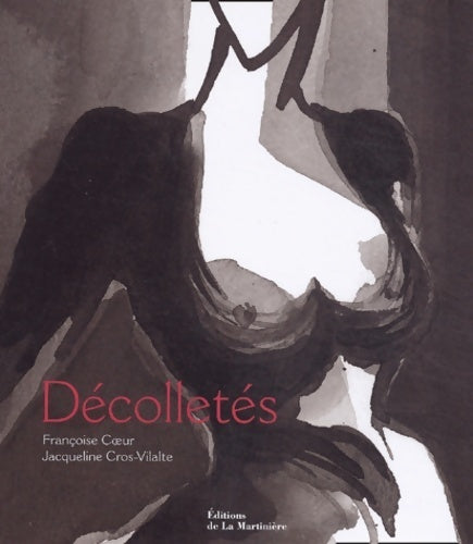 Livrenpoche : Décolletés - Françoise Coeur - Livre